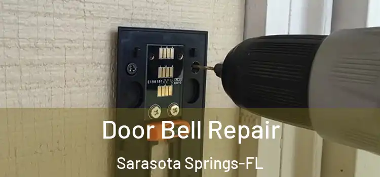 Door Bell Repair Sarasota Springs-FL