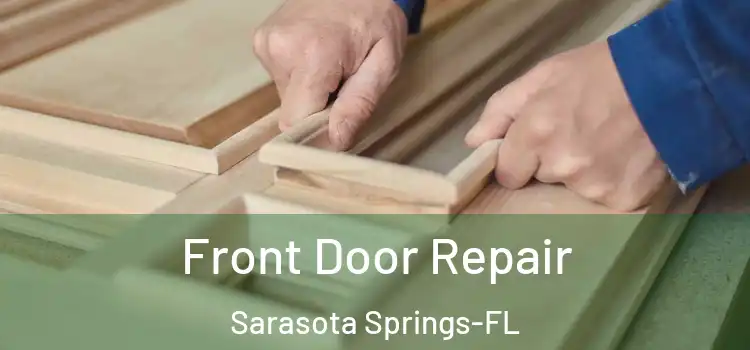 Front Door Repair Sarasota Springs-FL