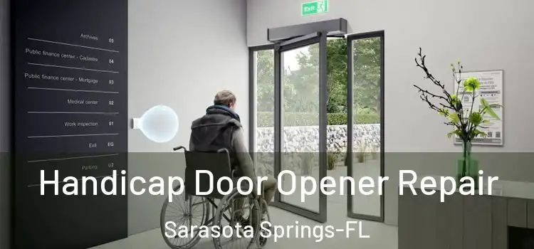 Handicap Door Opener Repair Sarasota Springs-FL