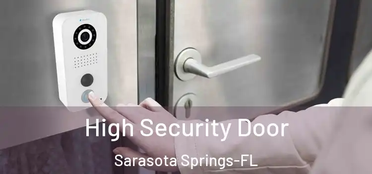  High Security Door Sarasota Springs-FL